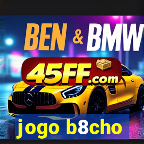 jogo b8cho